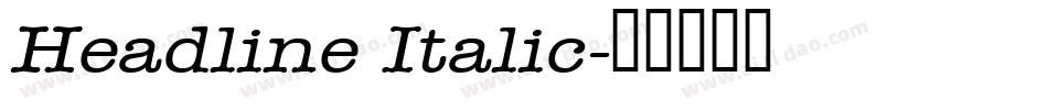 Headline Italic字体转换